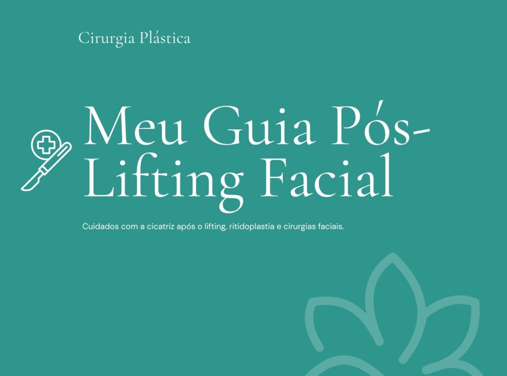 Meu Guia Pós-Lifting Facial