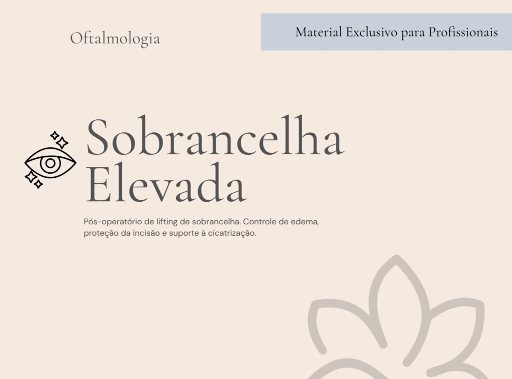 Protocolo Sobrancelha Elevada